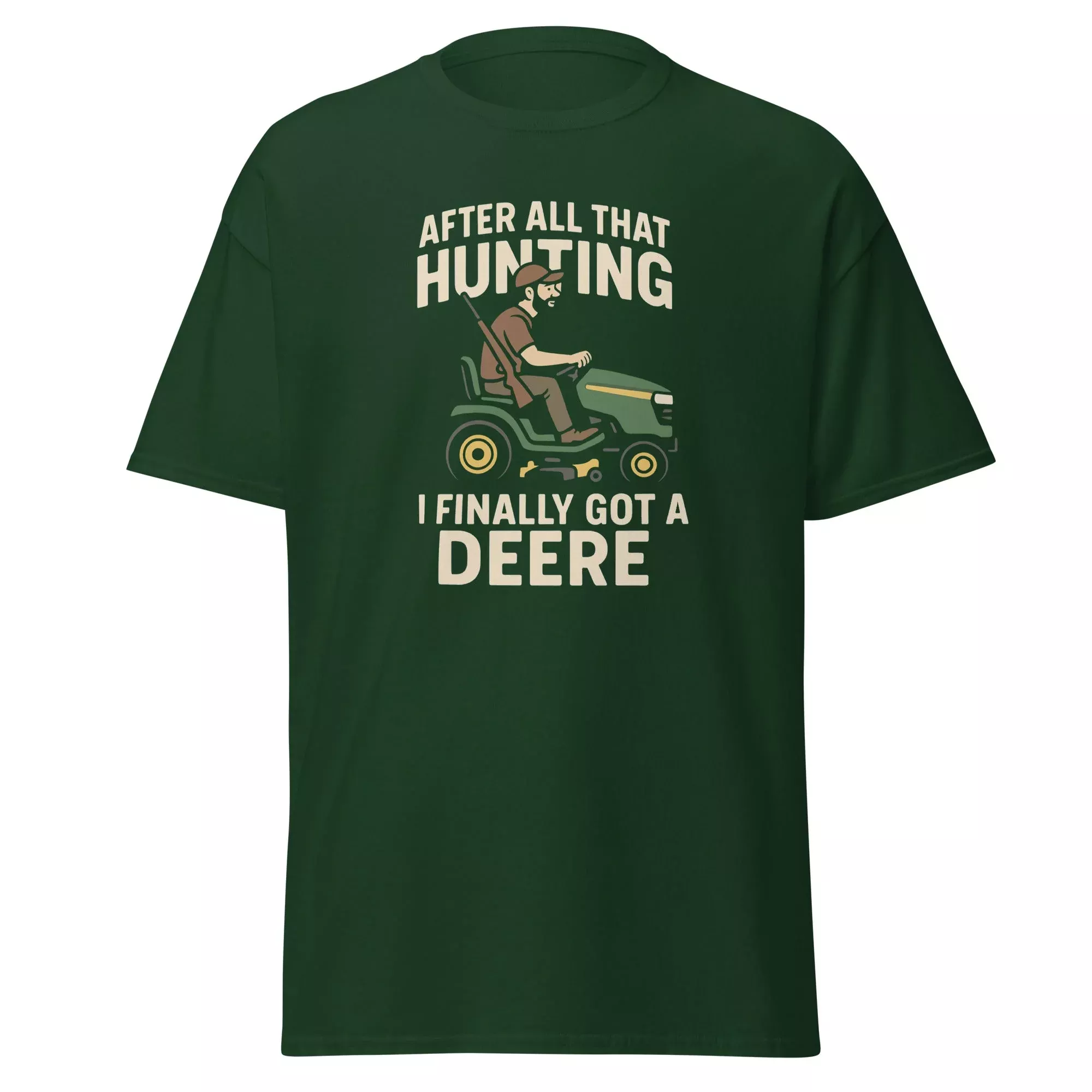 Hunting Paid Off Men's T-Shirt