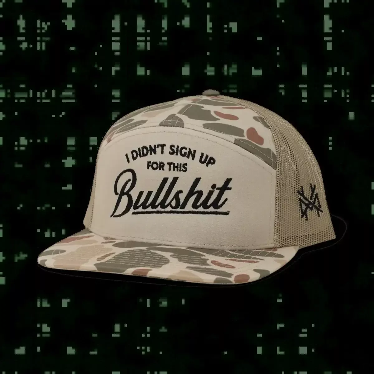 I Didn't Sign Up For This Bullshit Snapback Hat